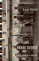 Sunwon Hwang - Lost Souls: Stories - 9780231149686 - V9780231149686