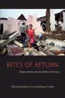 M Hirsch - Rites of Return: Diaspora Poetics and the Politics of Memory - 9780231150903 - V9780231150903