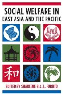 Furuto - Social Welfare in East Asia and the Pacific - 9780231157148 - V9780231157148