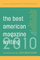 Asme (Comp) - The Best American Magazine Writing 2010 - 9780231157537 - V9780231157537