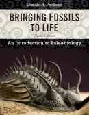 Donald R. Prothero - Bringing Fossils to Life: An Introduction to Paleobiology - 9780231158923 - V9780231158923