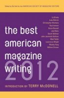 Sid (Ed) Holt - The Best American Magazine Writing 2012 - 9780231162234 - V9780231162234