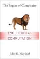 John Mayfield - The Engine of Complexity: Evolution as Computation - 9780231163040 - V9780231163040