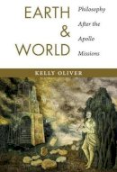 Julia Kristeva - Earth and World: Philosophy After the Apollo Missions - 9780231170864 - V9780231170864