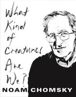 Noam Chomsky - What Kind of Creatures are We? - 9780231175968 - V9780231175968