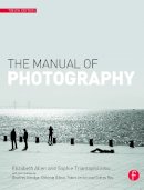 Elizabeth Allen - The Manual of Photography - 9780240520377 - V9780240520377