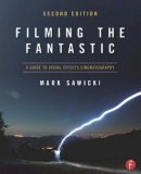 Mark Sawicki - Filming the Fantastic - 9780240814735 - V9780240814735