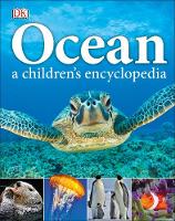 Dk - Ocean A Children's Encyclopedia - 9780241185520 - V9780241185520