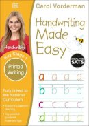 Carol Vorderman - Handwriting Made Easy: Printed Writing, Ages 5-7 (Key Stage 1): Supports the National Curriculum, Handwriting Practice Book - 9780241198674 - V9780241198674