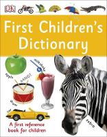 Dk - First Children´s Dictionary: A First Reference Book for Children - 9780241228272 - V9780241228272