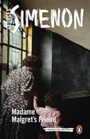 Georges Simenon - Madame Maigret´s Friend: Inspector Maigret #34 - 9780241240168 - V9780241240168