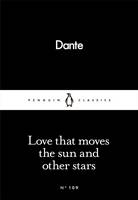 Dante Alighieri - Love That Moves the Sun and Other Stars - 9780241250426 - V9780241250426
