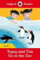 Roger Hargreaves - Topsy and Tim: Go to the Zoo - Ladybird Readers Level 1 - 9780241254141 - V9780241254141