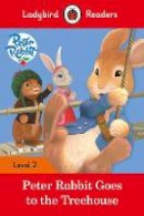 Roger Hargreaves - Peter Rabbit: Goes to the Treehouse - Ladybird Readers Level 2 - 9780241254493 - V9780241254493