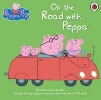 Peppa Pig - Peppa Pig: On the Road with Peppa - 9780241261347 - V9780241261347