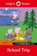 Ladybird - Ladybird Readers Level 2 - Peppa Pig - School Trip (ELT Graded Reader) - 9780241283721 - V9780241283721