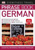 Dk - Eyewitness Travel Phrase Book German: Essential Reference for Every Traveller - 9780241289372 - V9780241289372