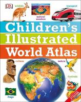 Dk - Children´s Illustrated World Atlas - 9780241296912 - V9780241296912
