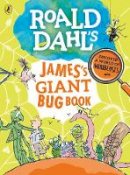 Roald Dahl - Roald Dahl´s James´s Giant Bug Book - 9780241322215 - 9780241322215