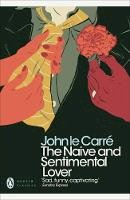 John Le Carre - The Naive and Sentimental Lover - 9780241322444 - 9780241322444