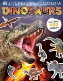 Radhika (Ed.) Hawani - Sticker Encyclopedia Dinosaurs: Includes more than 600 Stickers - 9780241363256 - 9780241363256