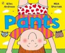 Giles Andres And Nick Sharratt - Pants - 9780241381687 - 9780241381687