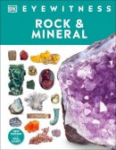 Dk Eyewintess - Rock and Mineral - 9780241383957 - 9780241383957