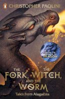 Christopher Paolini - The Fork, the Witch, and the Worm: Tales from Alagaësia Volume 1: Eragon - 9780241392393 - 9780241392393