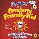 Jeff Kinney - Diary of an Awesome Friendly Kid: Rowley Jefferson´s Journal - 9780241405727 - V9780241405727