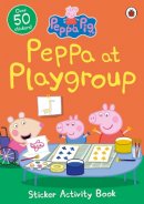   - Peppa Pig: Peppa at Playgroup Sticker Activity Book - 9780241411940 - 9780241411940