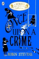 Robin Stevens - Once Upon a Crime - 9780241419830 - 9780241419830