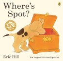 Eric Hill - Where´s Spot? - 9780241426128 - 9780241426128