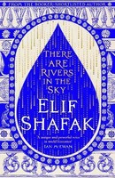 Elif Shafak - There are Rivers in the Sky - 9780241435021 - 9780241435021