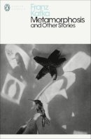 Franz Kafka - Metamorphosis and Other Stories - 9780241436240 - 9780241436240