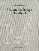 Frida Ramstedt - The Interior Design Handbook - 9780241438114 - 9780241438114