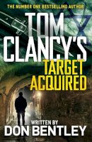 Don Bentley - Tom Clancy’s Target Acquired - 9780241481707 - 9780241481707