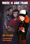 Ari Folman - Where Is Anne Frank - 9780241482759 - 9780241482759