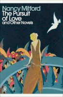 Nancy Mitford - The Pursuit of Love: With Love in a Cold Climate and The Blessing - 9780241514993 - 9780241514993