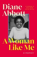 Diane Abbott - A Woman Like Me - 9780241536414 - 9780241536414