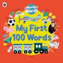 Ladybird - My First 100 Words: A World of Words - 9780241548998 - 9780241548998