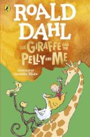 Roald Dahl - The Giraffe and the Pelly and Me - 9780241558508 - 9780241558508