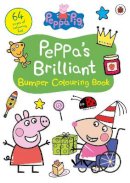 Peppa Pig - Peppa Pig: Peppa´s Brilliant Bumper Colouring Book - 9780241562024 - 9780241562024