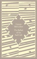 Carson McCullers - The Ballad of the Sad Café - 9780241590546 - 9780241590546