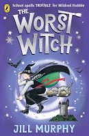 Jill Murphy - The Worst Witch - 9780241607893 - 9780241607893