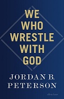 Jordan B. Peterson - We Who Wrestle with God - 9780241619612 - 9780241619612