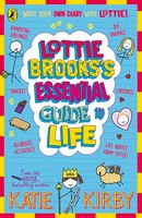 Katie Kirby - Lottie Brooks’s Essential Guide to Life - 9780241647202 - 9780241647202