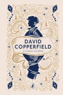 Charles Dickens - David Copperfield - 9780241663547 - 9780241663547