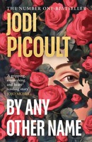 Jodi Picoult - By Any Other Name - 9780241676042 - 9780241676042