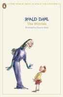 Roald Dahl - The Witches: Roald Dahl (The Roald Dahl Classic Collection) - 9780241677667 - 9780241677667