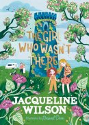 Jacqueline Wilson - The Girl Who Wasn't There - 9780241684047 - 9780241684047